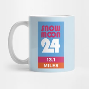 Snow Moon 24 - 13.1 Miles Half Marathon Mug